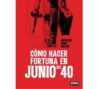 Cómo Hacer Fortuna En Junio Del 40 - [Livre en VO] Dorison, Nury, Astier (Auteur)