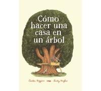 Higginsgs, Carter – Cómo hacer una casa en un árbol – Livre en VO