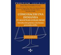 Como hacer una demanda (y algunas cosas más) Introducción práctica a las formas procesales civiles - Jesús Sáez González - Tecnos - ebook (ePub) - Livre