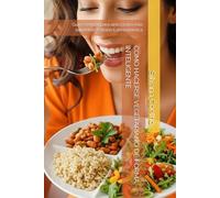 CÓMO HACERSE VEGETARIANO DE FORMA INTELIGENTE: Guía esencial para una cocina más saludable. Edición Latinoamérica