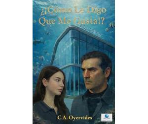 ¿¡Como Le Digo Que Me Gusta!?