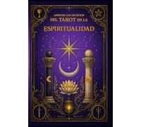 Cómo leer Espiritualidad con el Tarot Rider Waite Smith. [LOW COST Blanco y Negro] - VOLUMEN 4: Aprende los secretos del Tarot en clave espiritual: ... tus guías. Guía completa. Todos los niveles