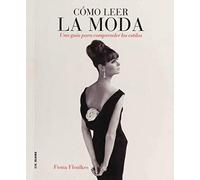 Como Leer La Moda Ffoulkes, Fiona (Auteur)