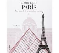 Cómo Leer Paris - [Livre en VO] Rogers, Chris (Auteur)