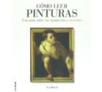 Cómo Leer Pinturas - Rideal, Liz Rideal, Liz (Auteur)