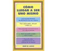 CÓMO LLEGAR A SER UNO MISMO