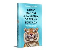 Como mandar a la mierda de forma educada