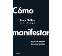 Cómo manifestar/ How to Manifest