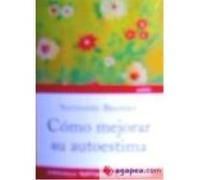 Cómo Mejorar Su Autoestima - Branden, Nathaniel Branden, Nathaniel (Auteur)