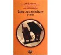 Como Nos Ensenaron a Leer, Akal Universitaria Gabriel Nâuänez, Juan Carlos Rodrâiguez, Ma. del Mar Campos Fernâandez-Fâigares (Auteur)