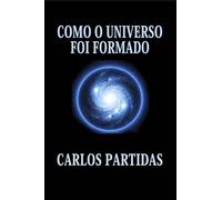 COMO O UNIVERSO FOI FORMADO: O UNIVERSO ESTÁ FLUTUANDO EM UM VAZIO ABSOLUTO