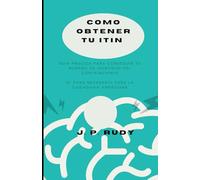 Como obtener un Tax Identification Number: Guia para obtener un Numero de Tax Identificación Personal