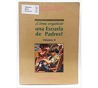 ¿Como Organizar Una Escuela De Padres?. T.2 Brunet, Negro (Auteur)