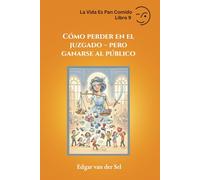 Cómo perder en el juzgado pero ganarse al público