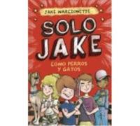 Como Perros Y Gatos - Marcionette, Jake Marcionette, Jake (Auteur)