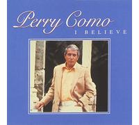 Perry Como – I Believe – BMG