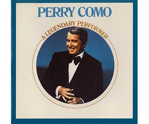 Como, Perry - Legendary Performer