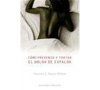 CÓMO PREVENIR Y TRATAR EL DOLOR DE ESPALDA