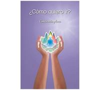 ¿Cómo Quiero Ir?