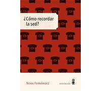 ¿Cómo recordar la sed?