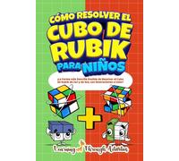 Cómo Resolver El Cubo De Rubik Para Niños