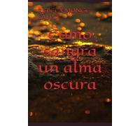 Como Sangra Un Alma Oscura
