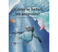 ¿Cómo se bañan los animales?