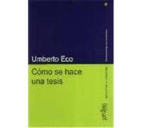 Como se hace una tesis/ How to Make a Thesis, Herramientas Universitarias Umberto Eco (Auteur)