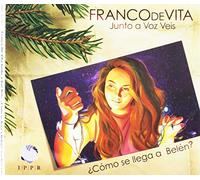 Voz Veis / De Vita, Franco - Como Se Llega a Belen