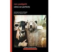 Cómo Ser Perfecto - [Livre en VO] Padgett, Ron (Auteur)