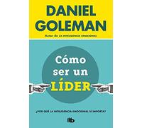 Cómo ser un líder