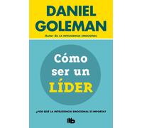 Cómo Ser Un Líder: ¿Por Qué La Inteligencia Emocional Sí Importa? / What Makes A Leader