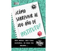¿Cómo sobrevivir al segundo año de instituto?: Seis amigas, seis vidas distintas, un curso por delante... Un libro ideal para adolescentes que se inician en la lectura de novelas.