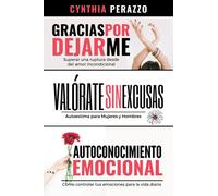 Cómo superar una ruptura: 3 libros en 1 (Gracias por dejarme | Valórate | Autoconocimiento Emocional)