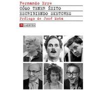 Cómo Tener Éxito Escribiendo Sketches - [Livre en VO] Erre, Fernando (Auteur)