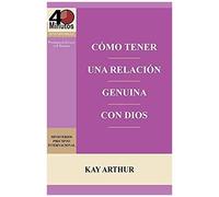 Cómo Tener Una Relación Genuina Con Dios / Having A Real Relationship With God
