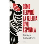 Cómo terminó la guerra civil española
