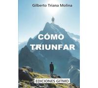 Cómo Triunfar