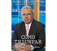 Como triunfar de qualquer maneira: Trajetória Profissional