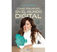 Cómo Triunfar En El Mundo Digital / How To Succeed In The Digital World