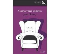 Cómo Vana Sombra - [Livre en VO] Hervey, Jane (Auteur)