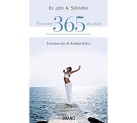Como Vivir 365 Dias Al Ano / How to Live 365 Days a Year