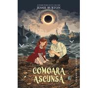 Comoara ascunsa - Jessie Burton, Humanitas Junior, Editie in limba romana