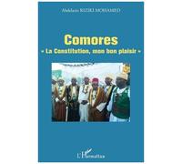 Comores "La Constitution, Mon Bon Plaisir