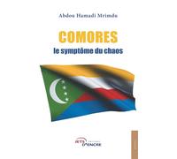 Comores, le symptôme du chaos - Abdou Hamadi - Jets D'encre - broché - Essai