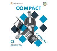 Compact Advanced. Teacher's Book with Digital Pack: Second Edition. Teacher's Book with Digital Pack