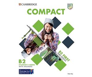 Compact First. Student's Book with answers: Third edition. Student's Book with answers with Test and Train Class-based, Online Practice and enhanced eBook