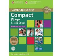 Compact First Student's Pack (Student's Book without Answers with CD ROM, Workbook without Answers with Audio)