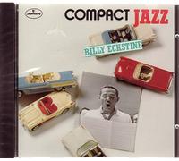 Compact Jazz by Billy Eckstine (1991-03-07)