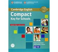 Compact Key for Schools Student's Book without Answers with CD-ROM.